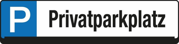 Panneau de réservation de stationnement Eichner, texte : Privatparkplatz, 9219-00271